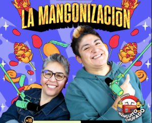 La Mangonización en Mexicali 2025