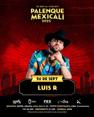 Luis R Conriquez en el Palenque de Mexicali 2025