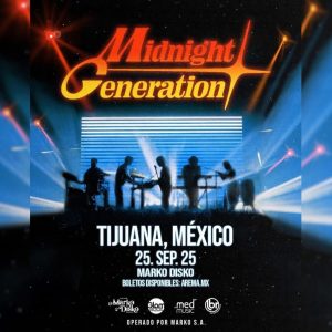 Midnight Generation en Tijuana 2025
