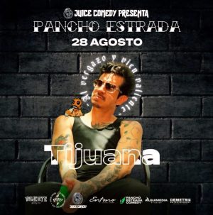 Pancho Estrada en Tijuana 2025