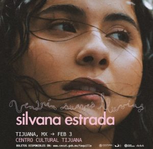 Silvana Estrada en Tijuana 2026