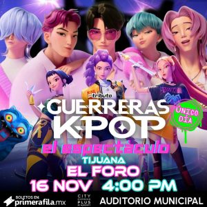 Tributo Guerreras K‑Pop El Espectáculo en Tijuana 2025