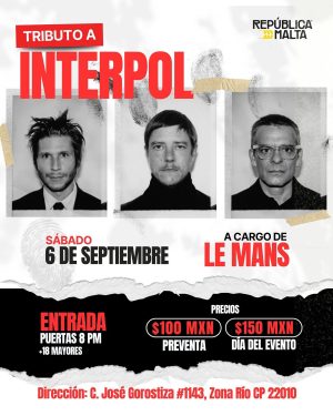 Tributo a Interpol en Tijuana 2025