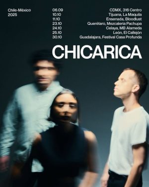 Chicarica en Tijuana 2025