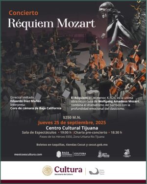 Concierto Réquiem Mozart en Tijuana 2025