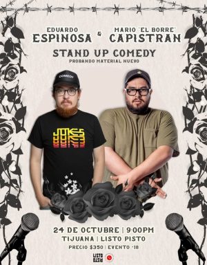 Eduardo Espinosa y Mario El Borre Capistrán en Tijuana 2025