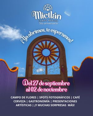 Mictlán Campo Mágico 50 Aniversario en Tijuana 2025