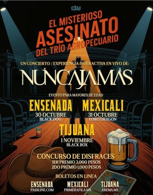 Nunca Jamás en Baja California 2025