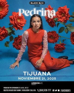 Pedrina en Tijuana 2025