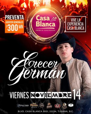 Crecer Germán en Tijuana 2025