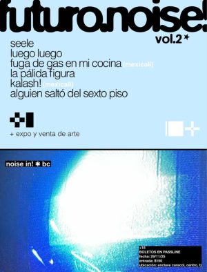 Futuro Noise Vol.2 en Tijuana 2025