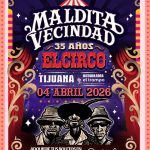 Maldita Vecindad en Tijuana 2026
