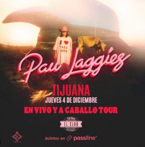 Pau Laggies en Tijuana 2025