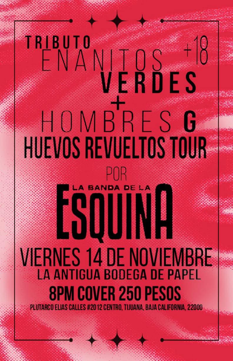 Tributo Enanitos Verdes+Hombres G en Tijuana 2025