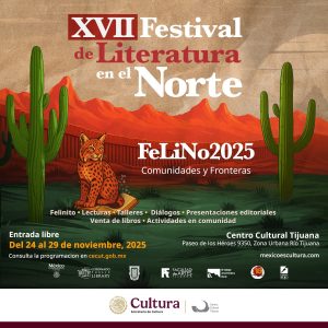 XVII Festival de Literatura en el Norte en Tijuana 2025