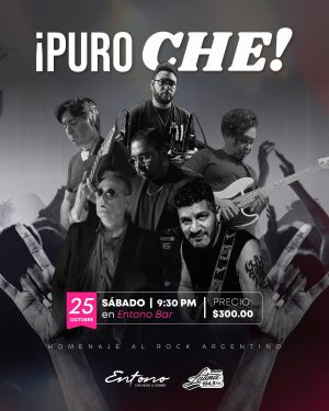 ¡Puro Che! en Tijuana 2025