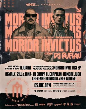 Bremont 420 & Jay Romero en Tijuana 2025