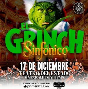 El Grinch Sinfónico en Mexicali 2025