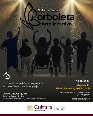 Gala de Danza Inclusiva Borboleta en Tijuana 2025