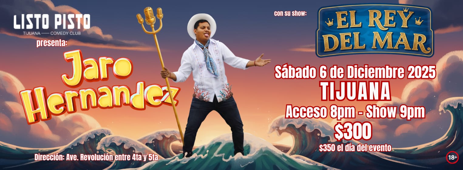 Jaro Hernández en Tijuana 2025