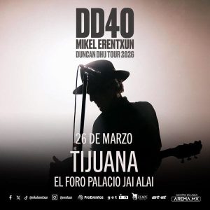Mikel Erentxun en Tijuana 2026