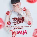 El Malilla en Tijuana 2026