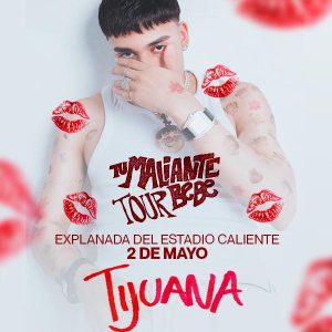 El Malilla en Tijuana 2026