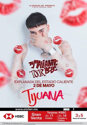 El Malilla en Tijuana 2026