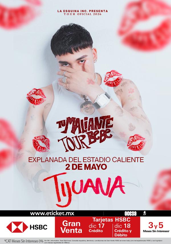 El Malilla en Tijuana 2026