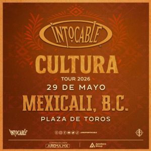 Intocable en Mexicali 2026