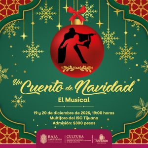 Un Cuento de Navidad El Musical en Tijuana 2025