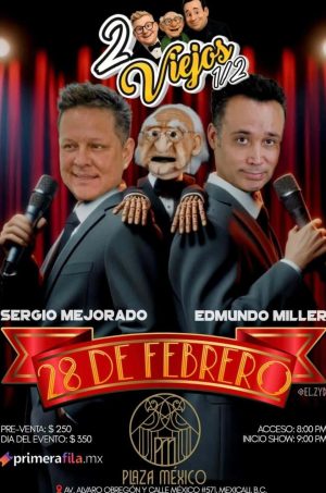 2 viejos y medio en Mexicali 2026