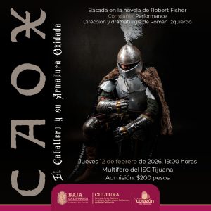 CAOX El Caballero y su Armadura Oxidada en Tijuana 2026