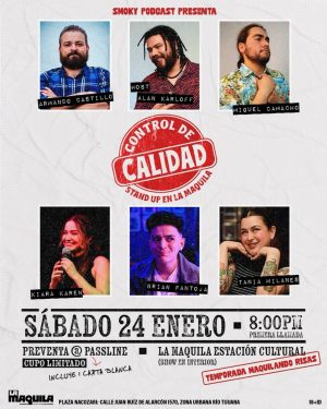 Control de Calidad Stand Up en Tijuana 2026