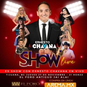 Es Show Live con Ernesto Chavana en Tijuana 2026