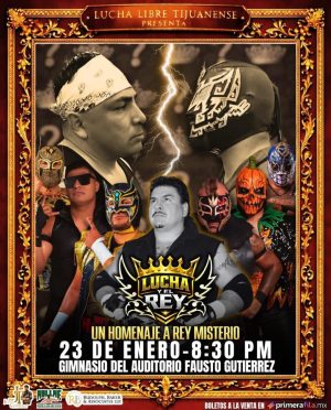 Lucha y El Rey en Tijuana 2026