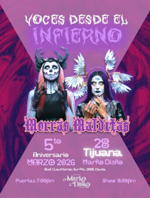 Morras Malditas en Tijuana 2026
