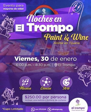Paint & Wine Anime en Tijuana 2026