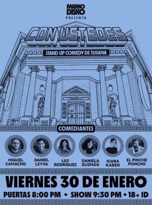 Stan Up Con Ustedes en Tijuana 2026