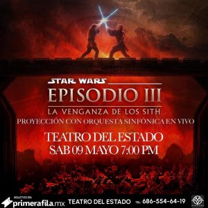 Star Wars Episodio III - Sinfónico en Mexicali 2026