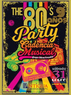 The 80´s Party en Tijuana 2026