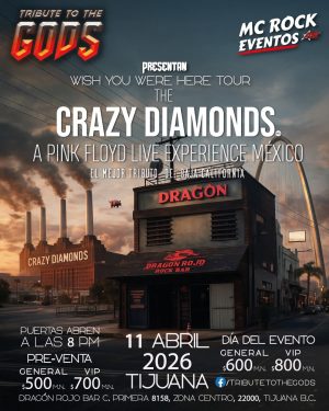 The Crazy Diamonds en Tijuana 2026