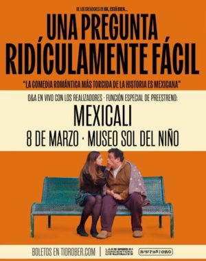 Una Pregunta Ridículamente Fácil en Mexicali 2026