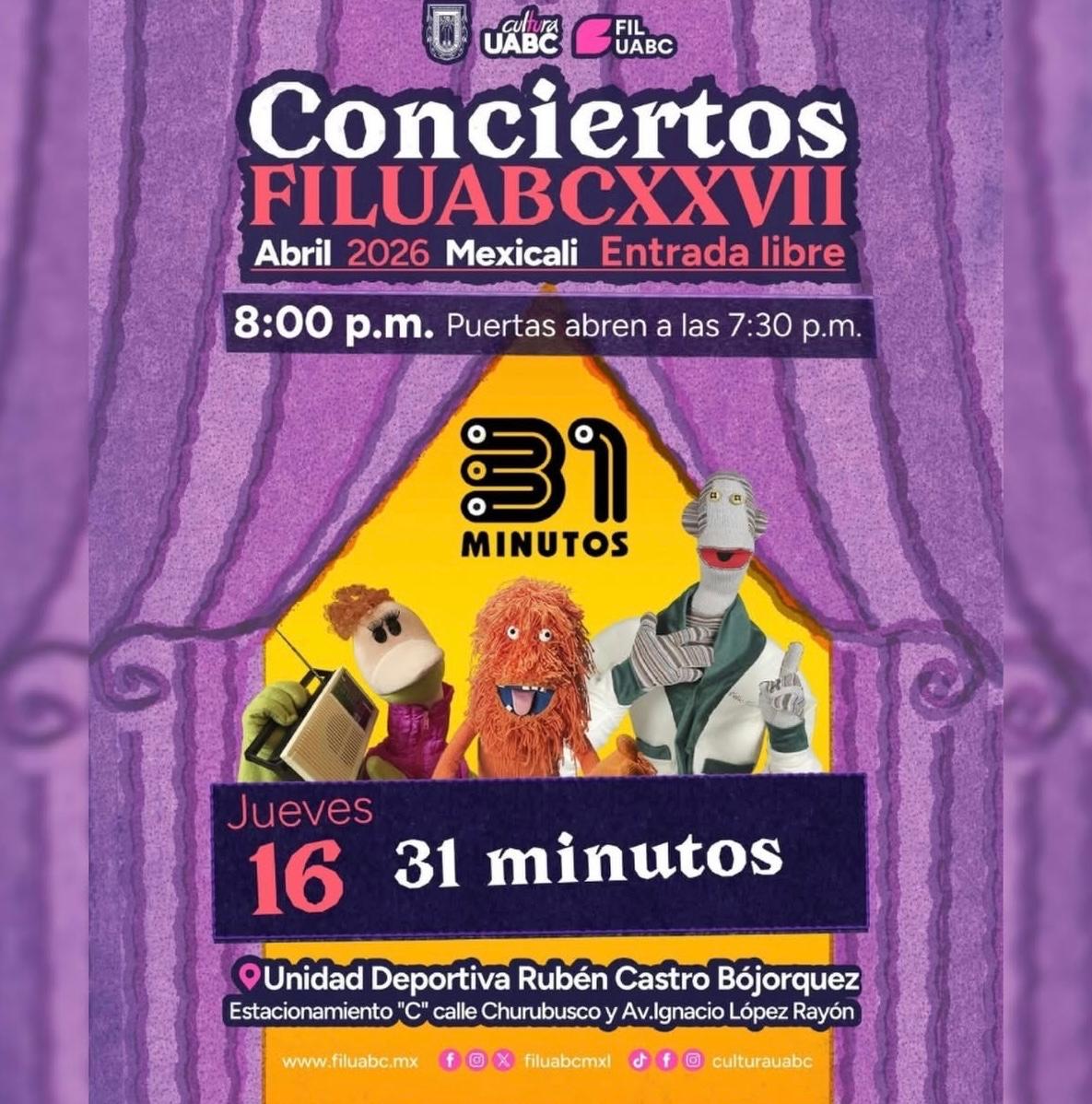 31 Minutos en Mexicali 2026