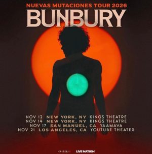 Bunbury en Los Ángeles C.A. 2026