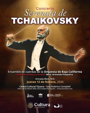 Concierto Serenata de Tchaikovsky en Tijuana 2026
