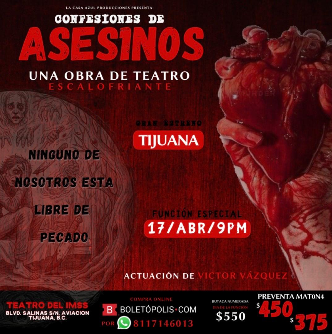 Confesiones de Asesinos en Tijuana 2026
