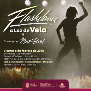 Flashdance a la luz de Vela en Mexicali 2026