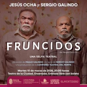Fruncidos en Ensenada 2026