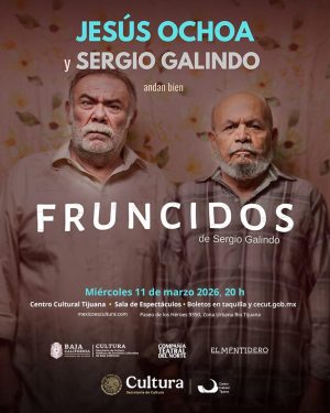 Fruncidos en Tijuana 2026